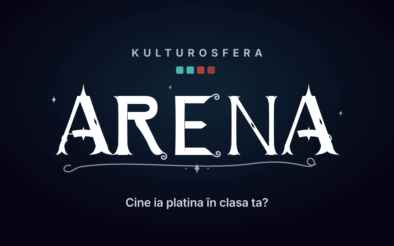 Kulturosfera Arena — cine ia trofeul în clasa ta?